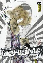 Couverture du livre « Ushijima, l'usurier de l'ombre Tome 6 » de Shohei Manabe aux éditions Kana