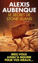 Couverture du livre « Le secret de Stone Island » de Alexis Aubenque aux éditions Toucan