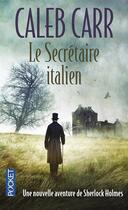 Couverture du livre « Le secrétaire italien » de Caleb Carr aux éditions 12-21