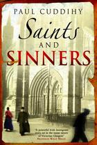 Couverture du livre « Saints and Sinners » de Cuddihy Paul aux éditions Black & White Publishing