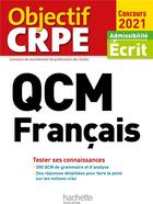 Couverture du livre « Qcm crpe : francais 2021 » de Monique Bazin aux éditions Hachette Education