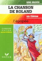 Couverture du livre « La Chanson De Roland ; L'Epopee » de G Decote et Rachmuhl aux éditions Hatier