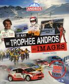 Couverture du livre « 20 ans de trophée Andros en images » de Bertin Patrice aux éditions Solar