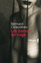 Couverture du livre « Les dames de nage » de Bernard Giraudeau aux éditions Metailie