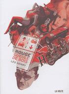 Couverture du livre « Rouge gueule de bois » de Leo Henry aux éditions La Volte