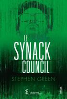 Couverture du livre « Le synack concil » de Green Stephen aux éditions Sydney Laurent