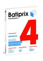 Couverture du livre « BATIPRIX T.4 ; métallerie (édition 2017) » de  aux éditions Groupe Moniteur