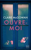 Couverture du livre « Ouvre-moi » de Claire Mcgowan aux éditions Hauteville