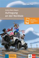 Couverture du livre « Aufregung an der Nordsee ; allemand ; A1 » de Andrea Maria Wagner aux éditions Klett Editions