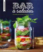 Couverture du livre « Bars à salades » de Bérengère Abraham et Fabrice Besse aux éditions Larousse