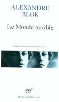 Couverture du livre « Le monde terrible » de Alexandre Blok aux éditions Gallimard