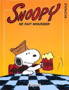 Couverture du livre « Snoopy t.26 ; Snoopy se fait mousser » de Schulz C M. aux éditions Dargaud