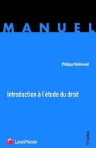 Couverture du livre « Introduction à l'étude du droit (13e édition) » de Philippe Malinvaud aux éditions Lexisnexis