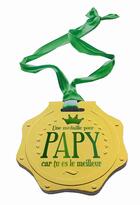 Couverture du livre « Une médaille pour papy car tu es le meilleur » de  aux éditions Chantecler