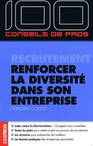 Couverture du livre « Recrutement ; renforcer la diversité dans son entreprise » de Geraldine Couget aux éditions L'express