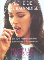 Couverture du livre « Peche De Gourmandise » de Nigella Lawson aux éditions Hachette Pratique