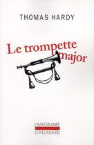 Couverture du livre « Le trompette major » de Thomas Hardy aux éditions Gallimard