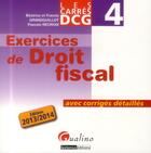 Couverture du livre « Carrés Exos DCG 4 ; droit fiscal » de Pascale Recroix aux éditions Gualino