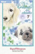 Couverture du livre « Le paradis des chiens t.7 » de Sayuri Tatsuyama aux éditions Glenat