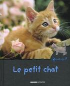 Couverture du livre « Le petit chat » de Helene Montardre aux éditions Mango
