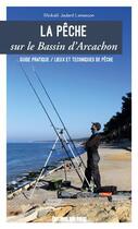 Couverture du livre « La pêche sur le Bassin d'Arcachon » de Mickael Jaulard Lemasson aux éditions Sud Ouest Editions