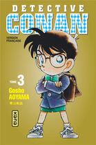 Couverture du livre « Détective Conan Tome 3 » de Gosho Aoyama aux éditions Kana