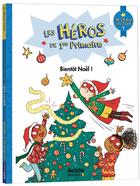 Couverture du livre « Les héros de 1ère primaire ; niveau 1 ; bientôt Noël ! » de Joelle Dreidemy et Marie-Desiree Martins aux éditions Auzou