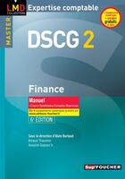 Couverture du livre « Dscg 2 ; finance ; manuel ; 6e édition » de A Burlaud aux éditions Foucher