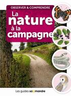 Couverture du livre « La nature à la campagne » de  aux éditions Plume De Carotte