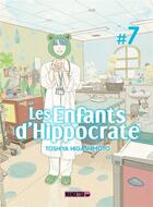 Couverture du livre « Les enfants d'Hippocrate Tome 7 » de Toshiya Higashimoto aux éditions Mangetsu
