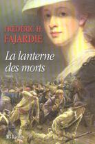 Couverture du livre « La lanterne des morts » de Frederic-H. Fajardie aux éditions Lattes