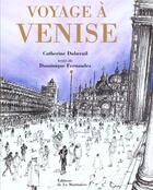 Couverture du livre « Voyage A Venise » de Dubreuil/Fernandez aux éditions La Martiniere