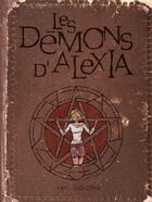 Couverture du livre « Les démons d'Alexia : Intégrale vol.1 : Tomes 1 à 4 » de Vincent Dugomier et Benoit Ers aux éditions Dupuis