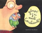 Couverture du livre « Gloups ! j'ai avalé Cornebidouille ! » de Magali Bonniol et Pierre Bertrand aux éditions Ecole Des Loisirs