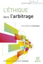 Couverture du livre « L'ethique dans l'arbitrage » de Guy Keutgen aux éditions Bruylant