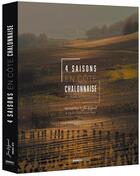 Couverture du livre « 4 saisons en côte chalonnaise » de Jon Wyand aux éditions Bamboo