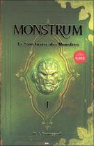 Couverture du livre « Monstrum t.1 ; le sanctuaire des monstres » de M. A. Pronossard aux éditions Ada
