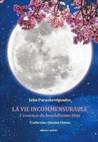 Couverture du livre « La vie incommensurable » de Paraskevopoulos John aux éditions Unicite