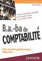 Couverture du livre « B.a-ba de comptabilité (2e édition) » de Claude Triquere aux éditions Studyrama