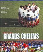 Couverture du livre « Histoire des grands chelems de l'equipe de france de rugby » de Arnaud Briant aux éditions Horizon Illimite