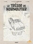 Couverture du livre « Une aventure de Jacques Gipar Tome 10 : le trésor de Noirmoutier » de Thierry Dubois et Jean-Luc Delvaux aux éditions Paquet