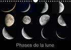 Couverture du livre « Phases de la lune calendrier mural 2018 din a4 horizontal » de Casaert P aux éditions Calvendo