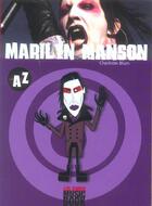 Couverture du livre « Marilyn manson de a à z » de Charlotte Blum aux éditions L'express