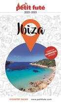 Couverture du livre « GUIDE PETIT FUTE ; COUNTRY GUIDE : guide Ibiza (édition 2022/2023) » de Collectif Petit Fute aux éditions Le Petit Fute