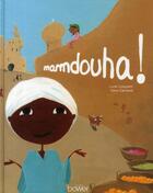 Couverture du livre « Mamdouha ! » de Carnevali Denis aux éditions Bower