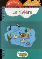 Couverture du livre « La rivière » de Emmanuel Chanut aux éditions Bayard Jeunesse