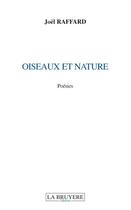 Couverture du livre « Oiseaux et nature » de Joel Raffard aux éditions La Bruyere