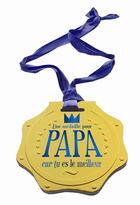 Couverture du livre « Une médaille pour papa » de  aux éditions Chantecler