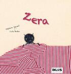 Couverture du livre « Zera » de Bonbon Servant aux éditions Ikas
