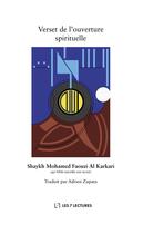 Couverture du livre « Verset de l'ouverture spirituelle » de Mohamed Faouzi Al Karkari aux éditions Books On Demand
